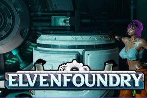 【cmmya精选】【PC/官中/日式/3D游戏/4.70G】 精灵锻造厂（Elvenfoundry） Ver26.06.09 官中步兵版+日式3D游戏+4.70G