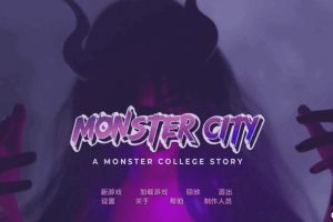 【cmmya精选】【PC/安卓/AI汉化/欧美/SLG游戏/5.07G】怪兽城：怪兽学院物语 (Monster City: A Monster College Story) Ver1.0.1 AI汉化版+PC+安卓+欧美SLG游戏+5.07G
